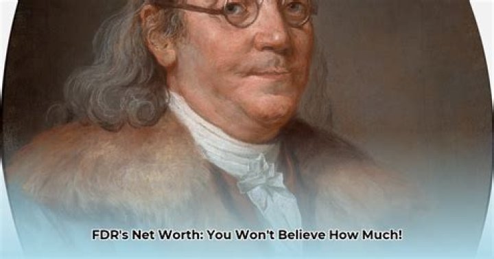 franklin d roosevelt net worth
