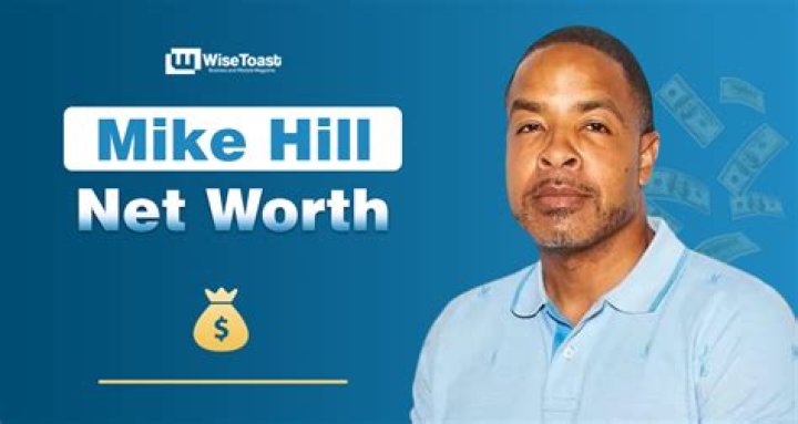 mike hill net worth