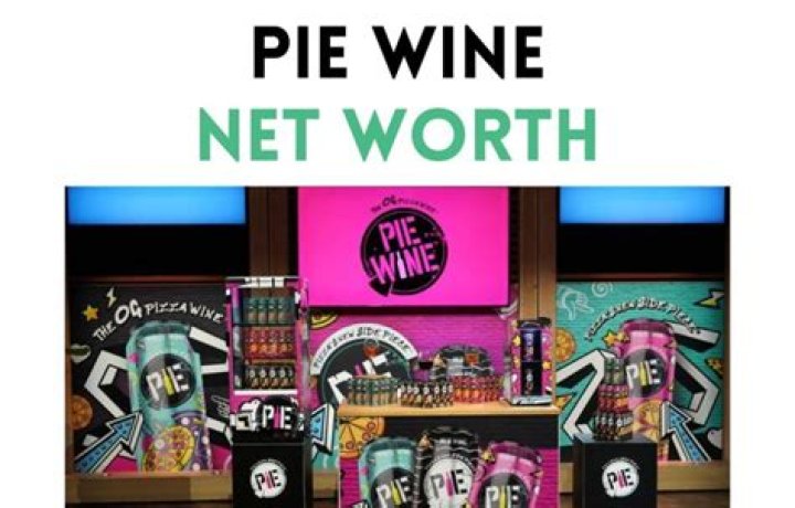 pie wine net worth