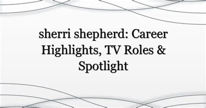 sherri shepherd career